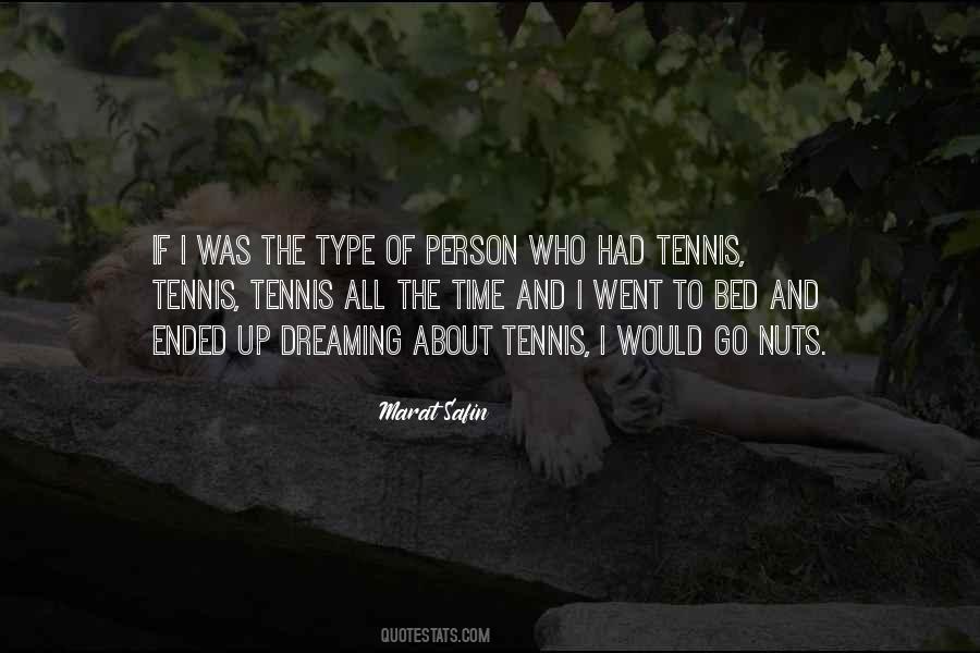 Marat Safin Quotes #1532008