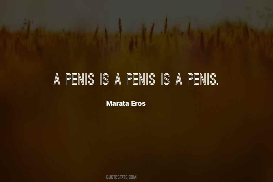 Marata Eros Quotes #486151