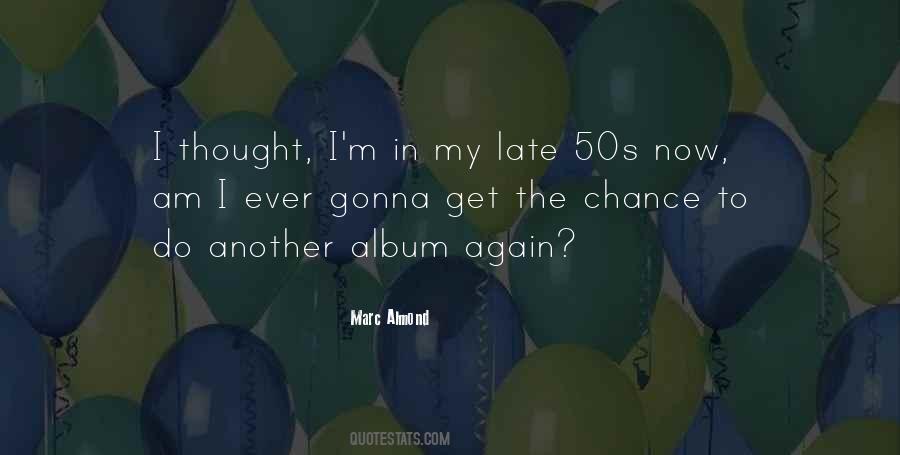 Marc Almond Quotes #250624