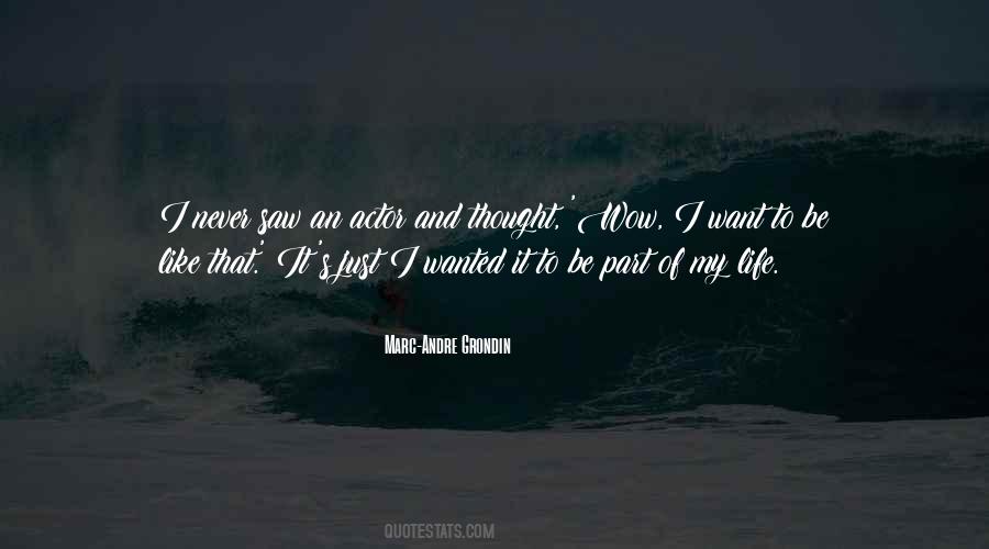 Marc-Andre Grondin Quotes #95538