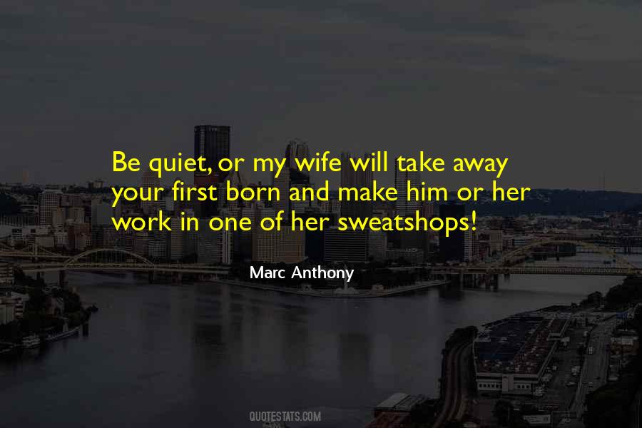 Marc Anthony Quotes #1378663