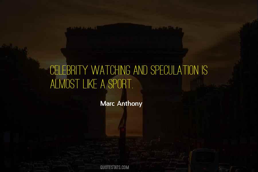 Marc Anthony Quotes #1506787