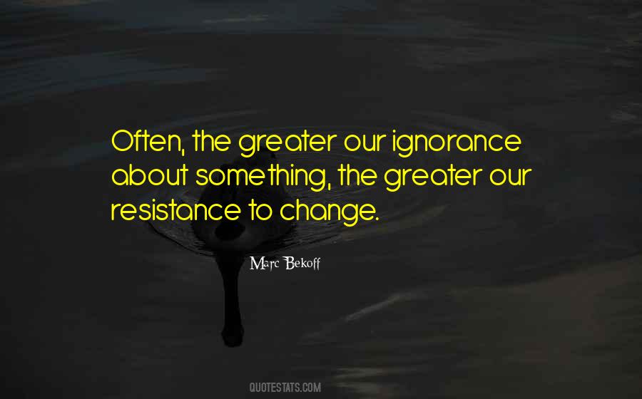 Marc Bekoff Quotes #1762030