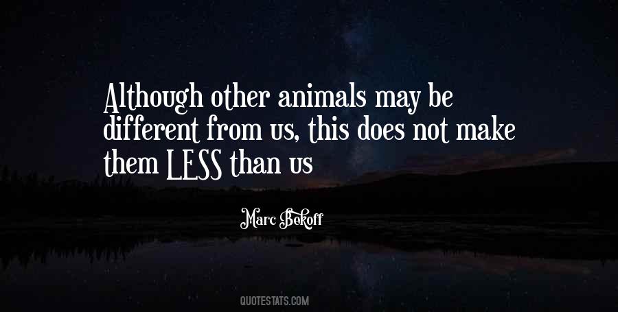 Marc Bekoff Quotes #743921
