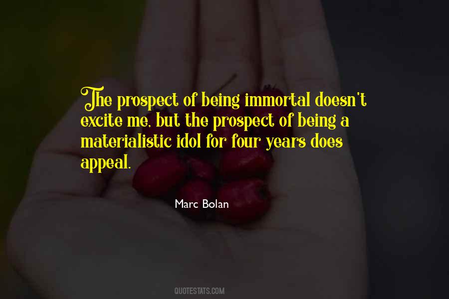 Marc Bolan Quotes #1119193