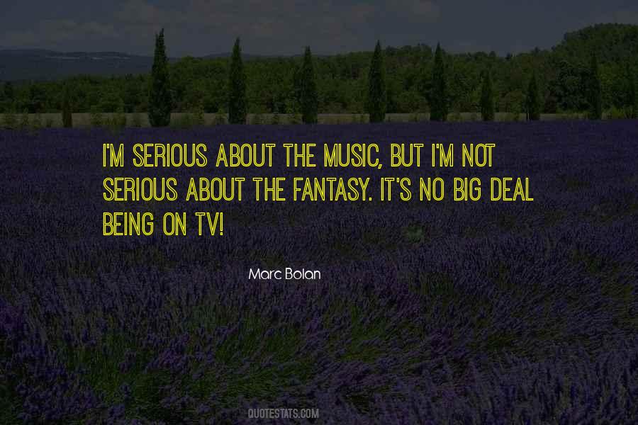 Marc Bolan Quotes #1860811