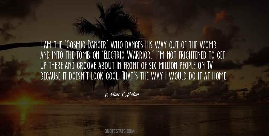 Marc Bolan Quotes #347490
