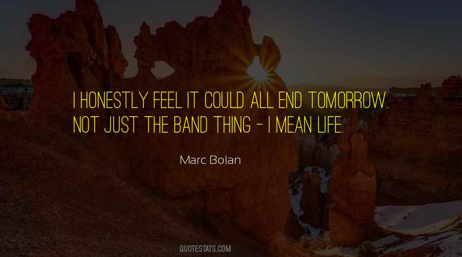 Marc Bolan Quotes #660565