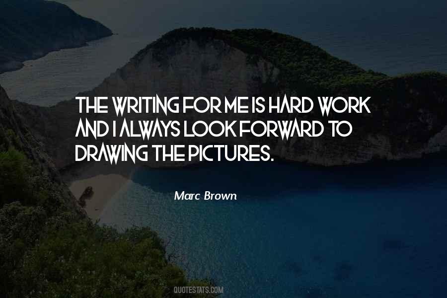 Marc Brown Quotes #535102