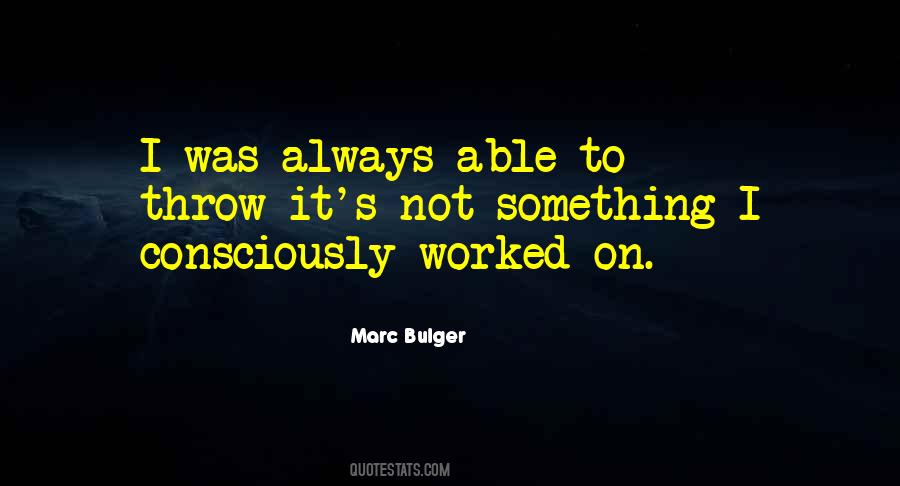 Marc Bulger Quotes #1659604