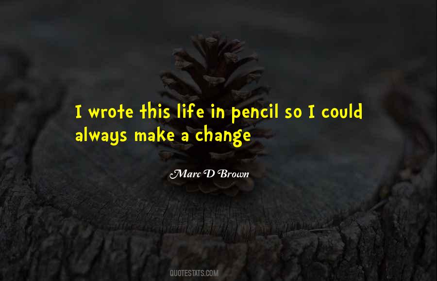 Marc D Brown Quotes #598557 Marc D Brown Quotes #598557