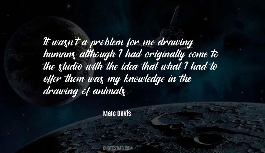 Marc Davis Quotes #1435718