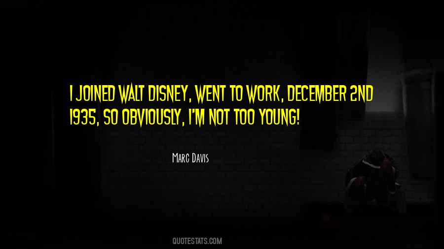 Marc Davis Quotes #853155