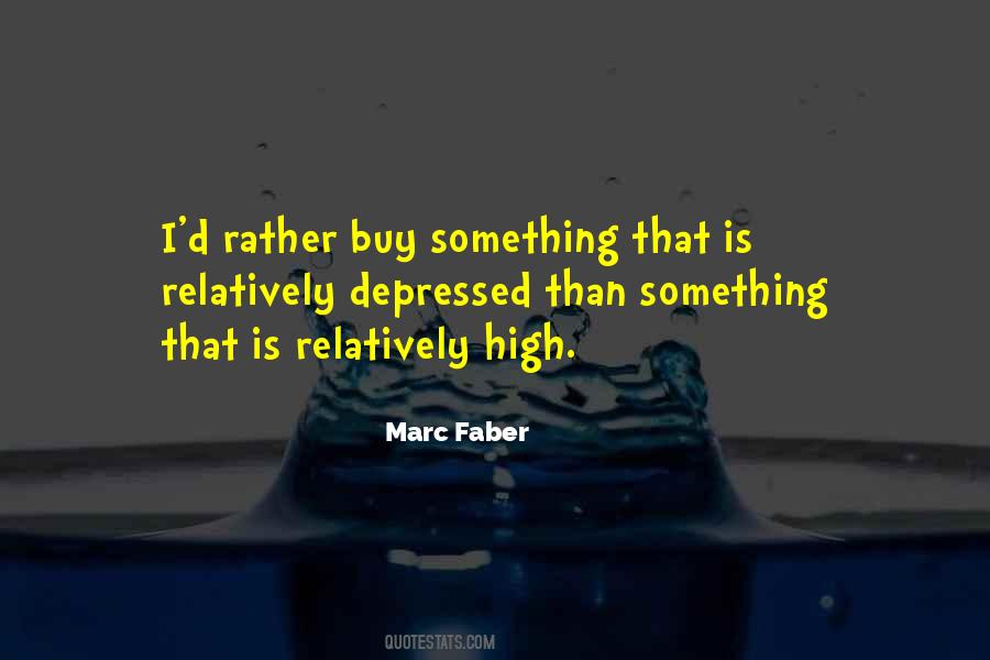 Marc Faber Quotes #1026745