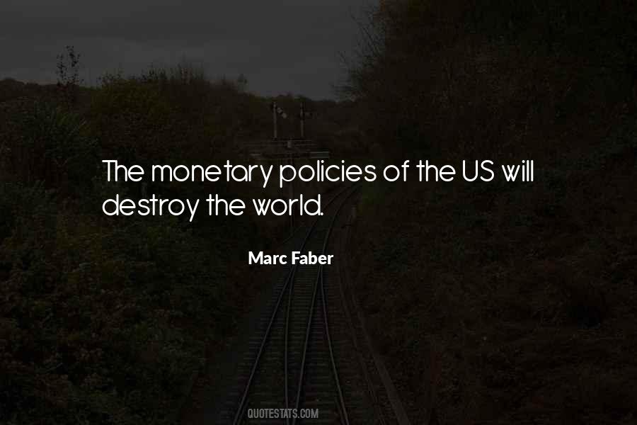 Marc Faber Quotes #1785690