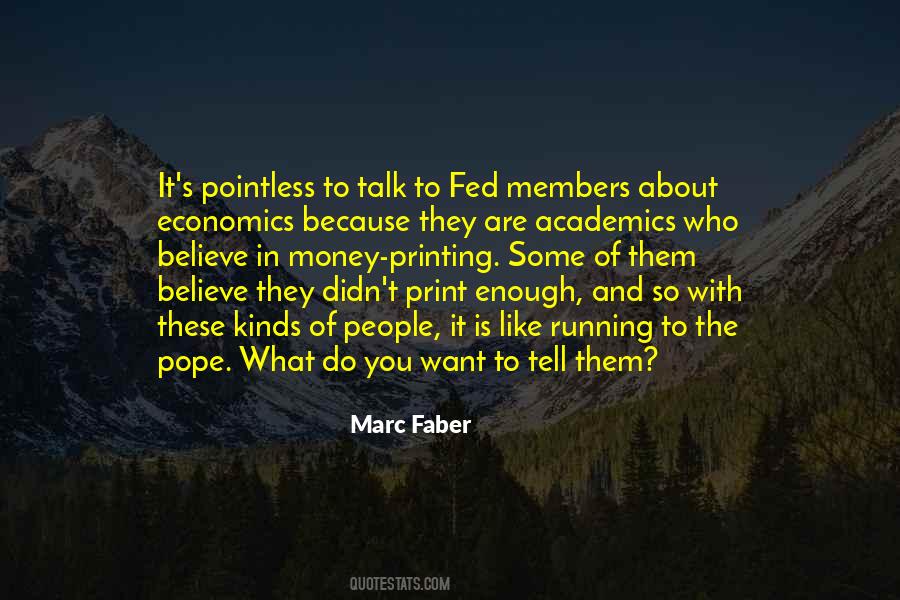 Marc Faber Quotes #467007