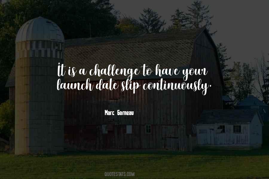 Marc Garneau Quotes #1104768