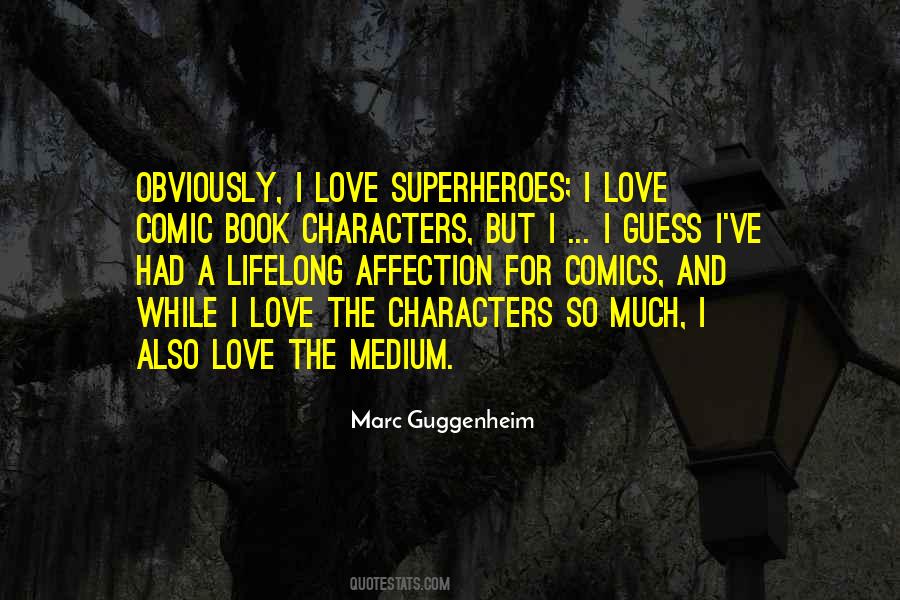 Marc Guggenheim Quotes #1292585