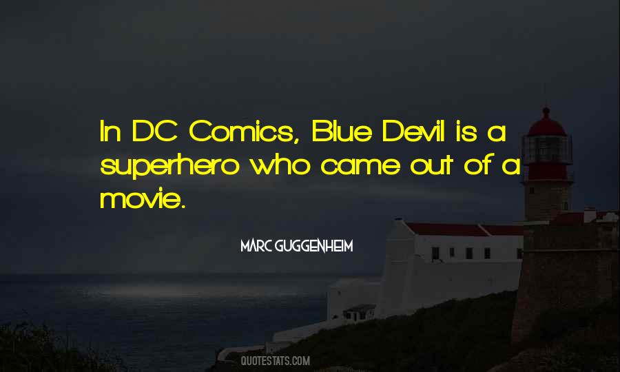 Marc Guggenheim Quotes #90561