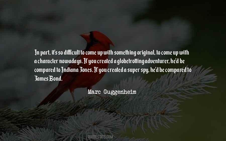 Marc Guggenheim Quotes #94990