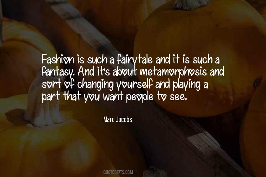 Marc Jacobs Quotes #1117680