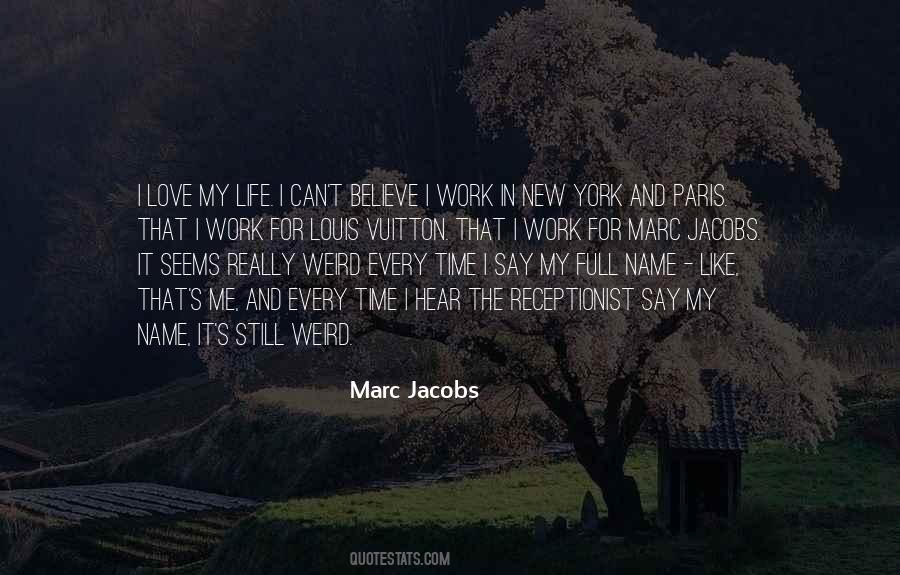 Marc Jacobs Quotes #1216906