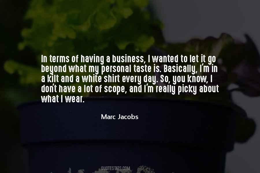 Marc Jacobs Quotes #1725136