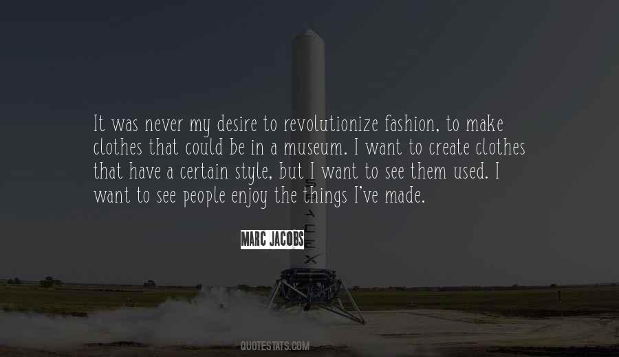 Marc Jacobs Quotes #1741460