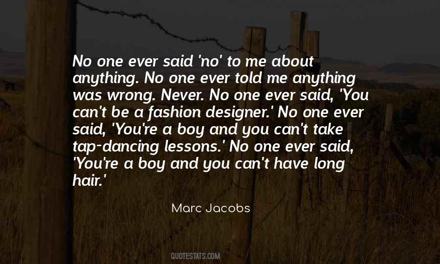 Marc Jacobs Quotes #1744992