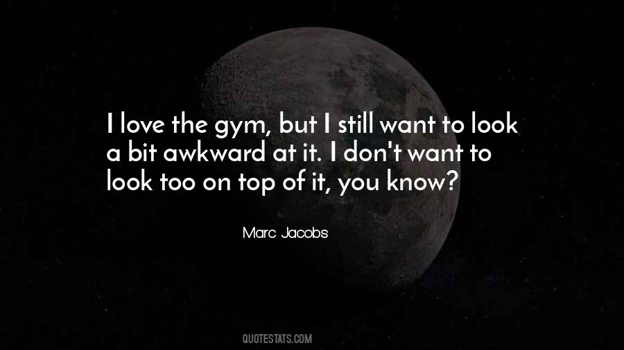 Marc Jacobs Quotes #264716