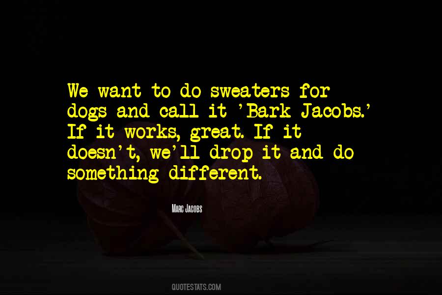 Marc Jacobs Quotes #561055