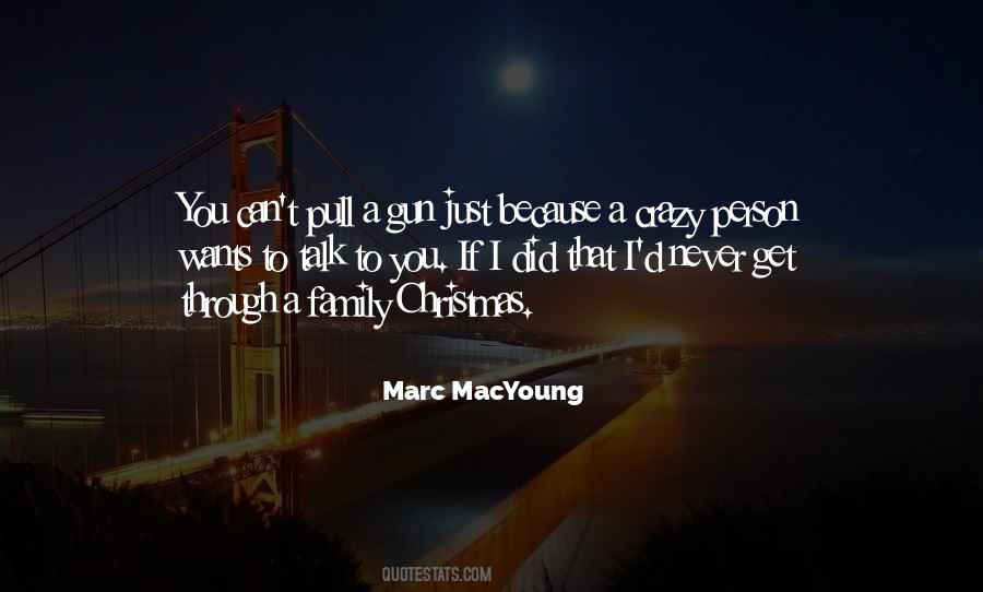 Marc MacYoung Quotes #673934