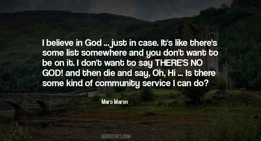 Marc Maron Quotes #1531939