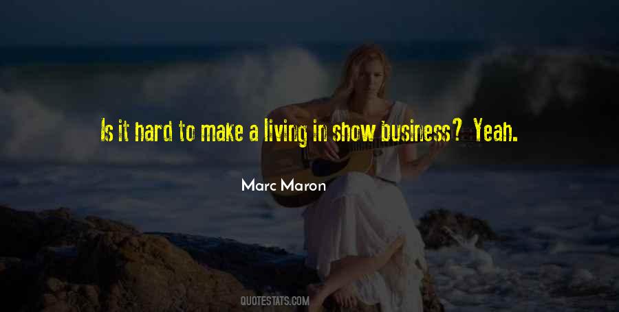 Marc Maron Quotes #1684908