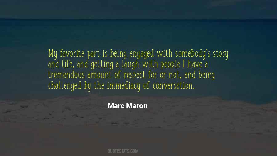 Marc Maron Quotes #205452