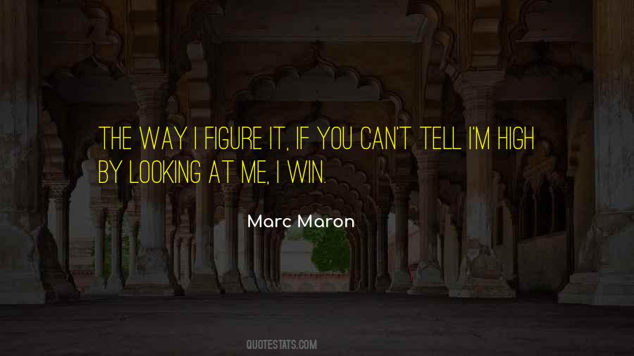 Marc Maron Quotes #270414