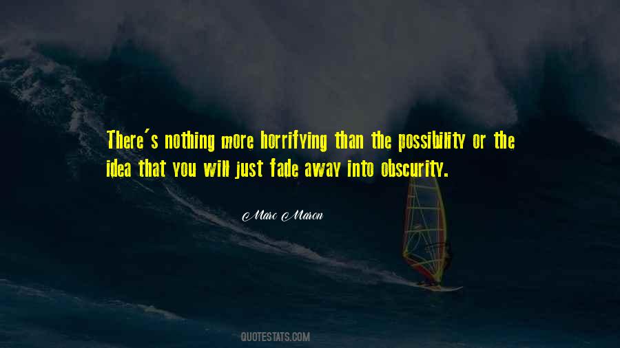 Marc Maron Quotes #887462