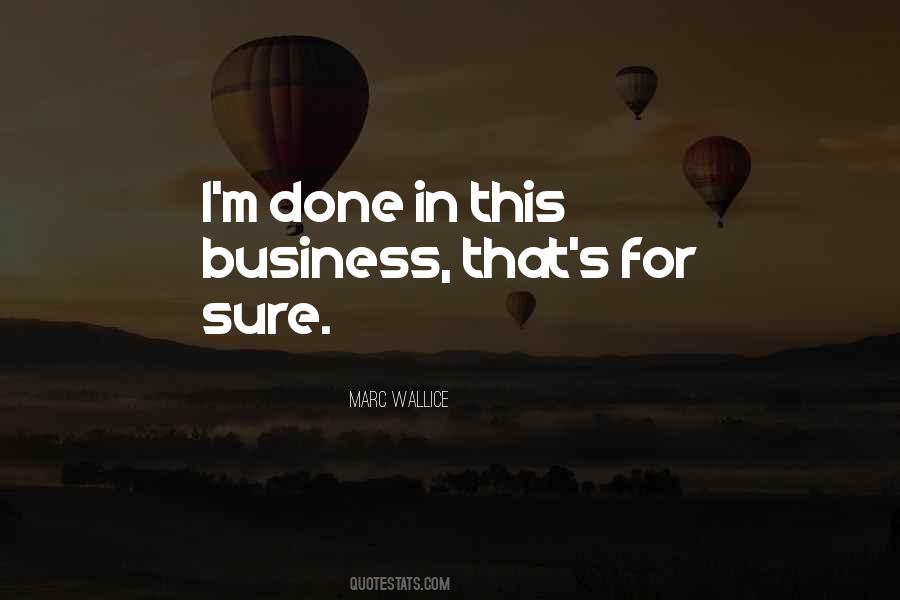 Marc Wallice Quotes #1407698