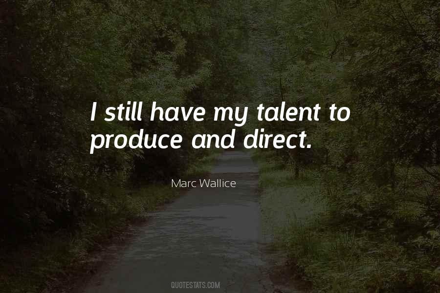 Marc Wallice Quotes #1643696