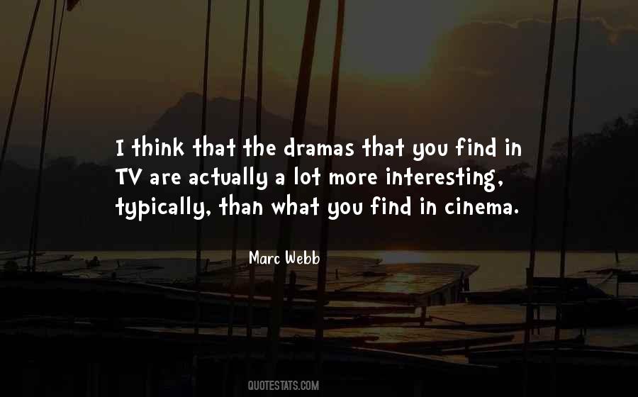 Marc Webb Quotes #816437