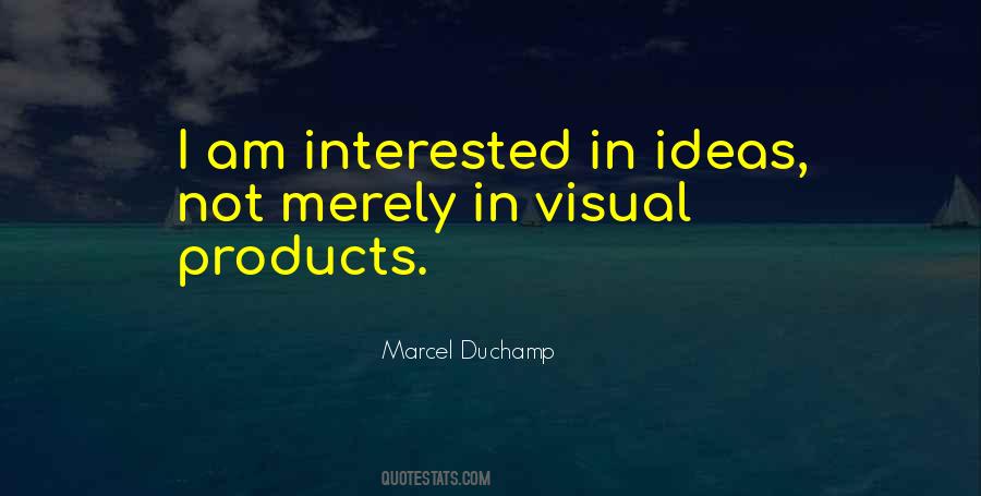 Marcel Duchamp Quotes #1613054