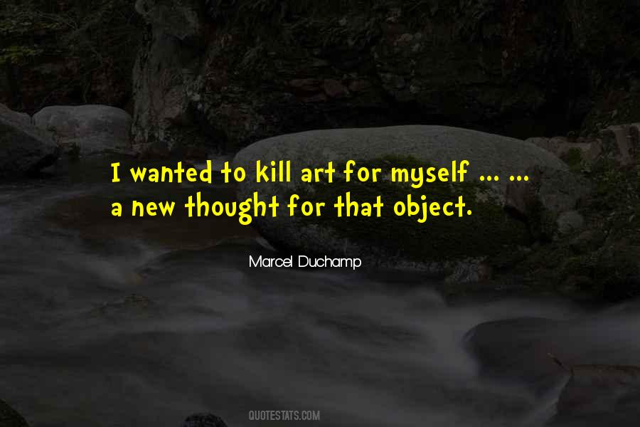 Marcel Duchamp Quotes #400566