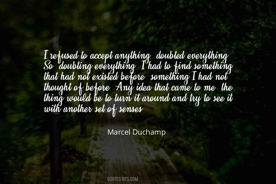 Marcel Duchamp Quotes #920333