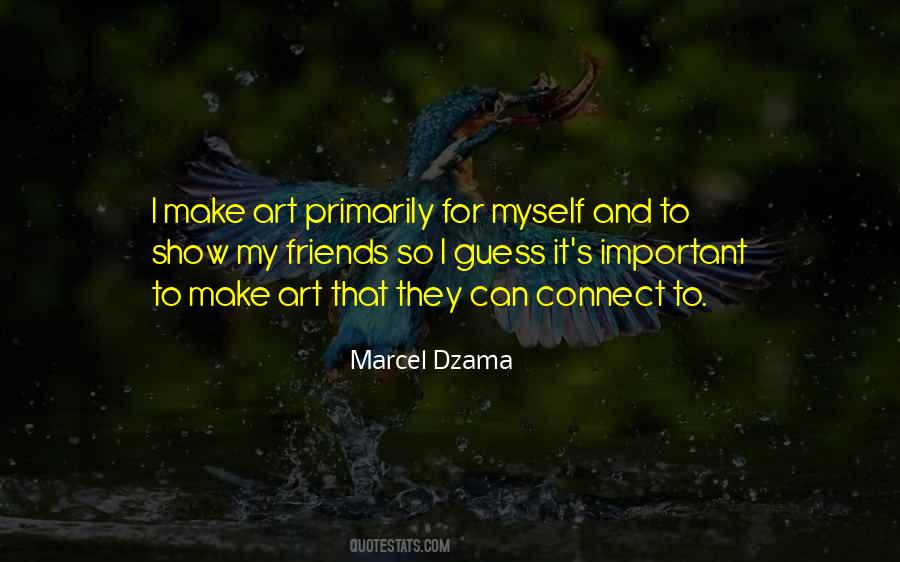 Marcel Dzama Quotes #856853