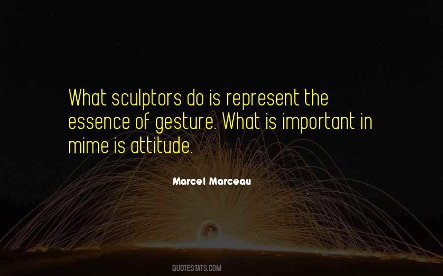 Marcel Marceau Quotes #1216734