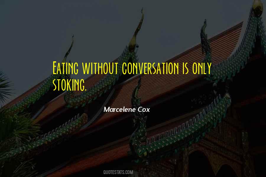 Marcelene Cox Quotes #1558011