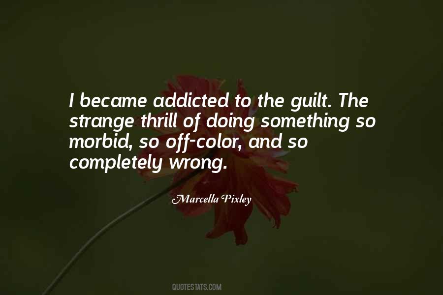 Marcella Pixley Quotes #742201