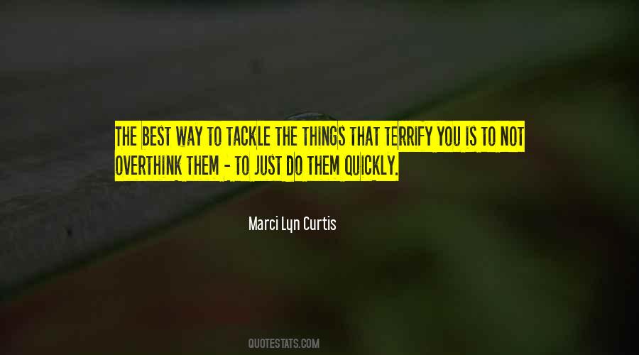 Marci Lyn Curtis Quotes #1226608