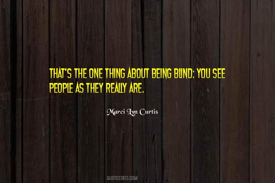 Marci Lyn Curtis Quotes #541598