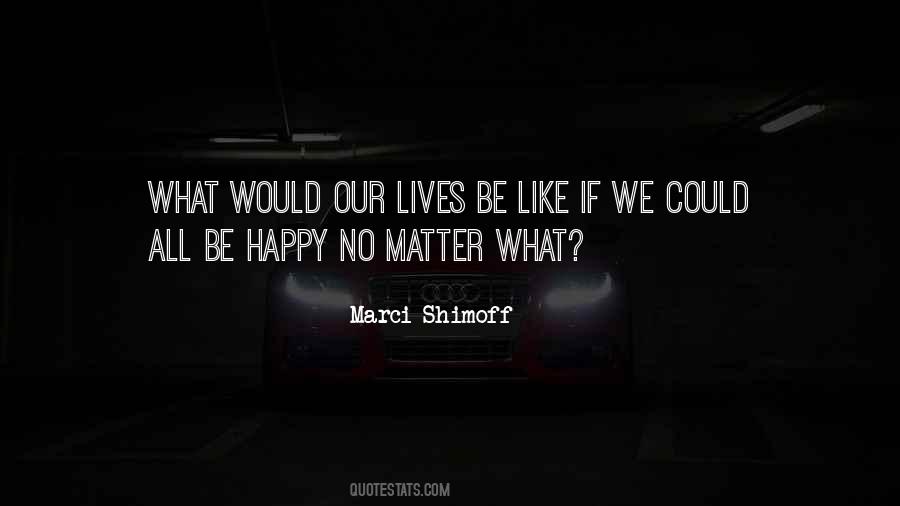 Marci Shimoff Quotes #688113